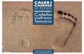PALAFRUGELL Calella Llafranc Tamariuvisitpalafrugell.cat/wp-content/uploads/2014/04/Cales-i-camins-cat... · Aparcamiento: calles adyacentes a la playa Accesibilidad: a pie por el