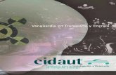 Vanguardia en Transporte y Energía - CIDAUT · Vanguardia/Avant-guard Cidaut ofrece formación encaminada a lograr profesionales altamente cualiﬁcados Cidaut offers training to