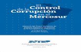 Memoria del Primer Encuentro de · Bienvenidos al «Primer Encuentro de Órganos Superiores de Control de la Corrupción en el Mercosur». Este es uno de los encuentros más importantes