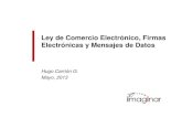 Ley de Comercio Electrónico, Firmas Electrónicas y ... · Ley de Comercio Electrónico, Firmas Electrónicas y Mensajes de Datos Hugo Carrión G. Mayo, 2013 . Descripción • Registro