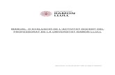 MANUAL D’AVALUACIÓ DE L’ACTIVITAT DOCENT DEL … · Ramon Llull per a l’avaluació de l’activitat docent i investigadora del professorat de la Universitat (29/10/2003). Amb