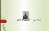 PABLO SERRANO (1908-1985) - avempace.com · HECHOS PRINCIPALES/ ACCIÓN MÁS RELEVANTE El hecho más importante que hizo Pablo Serrano, en parte, es el legado que ha dejado a Aragón,