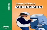 VISIÓN SUPER PROCESOS EN PROTECCIÓN SUPERVISIÓN€¦ · 4 PROCESOS EN PROTECCIÓN - PROCESO DE SUPERVISIÓN Título: Proceso de Supervisión Edita: Junta de Andalucía. Consejería