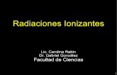 Radiaciones Ionizantes - ANEP...Aquellas radiaciones que posean la energía suficiente como para ionizar un átomo o molécula son llamadas radiaciones ionizantes. Estas son de gran