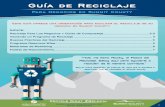 Guía de Reciclaje · 2018-10-02 · Recycle Right #BeLocal highcountryconservation.org (970) 668-5703 Reciclaje de "Single-Stream" (excluye vidrio) » El reciclaje de single-stream