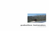 pabellon holandes - Tectonica · 2009-06-18 · PABELLON HOLANDES PARA LA IGA Rostock, ... mani-fiesta la lógica y la racionalidad de la agricultura holandesa y descubre cualidades