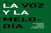 LA VOZ Y LA MELO- DÍA y salmodia.pdf4 Fundación Joaquín Díaz VI simposio sobre patrimonio inmaterial • 2010 La melodía de la voz en la salmodia Ismael Fdez. de la Cuesta V amos