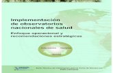 Implementación de observatorios nacionales de salud...Documento de Serie Técnica de Información para Toma de Decisiones - PWR CHI/09/HA/02 Implementación de observatorios nacionales