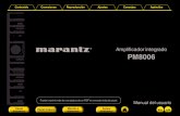 Amplificador integrado - Marantzmanuals.marantz.com/PM8006/EU/ES/download.php?... · Sonido de gran calidad 0Amplificador de realimentación en corriente totalmente discreto El circuito