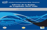 Informe de la Región de Coquimbo 2014, Chile · 2014, tienen una tasa de actividad emprendedora de 25,6%. • A nivel latinoamericano, para el 2014, Chile se encuentra en cuarto