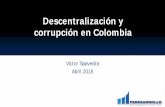 Descentralización y corrupción en Colombia · 2 Objetivo 1. Hacer una clasificación de las entidades territoriales por su nivel de riesgo de corrupción, usando la correlación