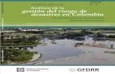 Análisis de la gestión del riesgo de desastres en Colombia · riesgo de desastres a nivel de política de Estado, mostrando que la prioridad para reducir el impacto de los desastres,
