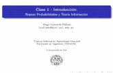 Clase 1 - Introducción: - Repaso Probabilidades y …tsam-fich.wdfiles.com/.../apuntes/TSAM2016_clase01.pdfClase 1 (T.S. Aprendizaje Maquinal) Introd: Repaso Prob. y Teoría Inf.