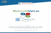 Sistema Software Gestionale via WEB - Infotel Sistemi srl · p. 06/20 SICURWEB utilizza un ricco database di archivi di base contenente macchine, attrezzature, sostanze, impianti,