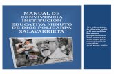 MANUAL DE ““““ CONVIVENCIA INSTITUCIÓN EDUCATIVA MINUTO DE … · 2013-07-14 · El presente Manual de Convivencia Escolar es el resultado de un trabajo participativo, colaborativo