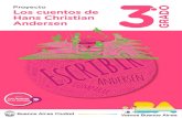 3° grado Proyecto Los cuentos de Hans Christian …...Proyecto | Los cuentos de Hans Christian Andersen G.C.A.B.A. | Ministerio de Educación e Innovación | Subsecretaría de Planeamiento