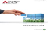 Tarifa-Catálogo 2011 - ClimaMania Todo En Climatización · Tarifa-Catálogo 2011. 2 econsumo econfort ecompromiso SPLIT 1X1 · UNIDADES DE PARED SPLIT 1X1 · UNIDADES DE SUELO SERIE