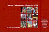  · N 363.69 A265 Agencia Española de Cooperación Internacional para el Desarrollo - AECID Programa Patrimonio para el Desarrollo, AECID 20 años con Nicaragua / AECID. -- 1a ed.