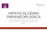 Hipercalcemia paraneoplásica definitiu [Modo de ... · Dia8 (02/04/15) Ondansetron8 mg IV Dexametasona12 mg IV GEMCITABINA 1000 mg/m2 (1900 mg) Dies9-10 Ondansetron8 mg IV cada 24