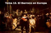Tema 13. El Barroco en Europa - UNEDhorarioscentros.uned.es/.../tema13barrocoeneuropa.pdf · El Barroco en Europa. Palacio de Versalles (1661-1692) Plano. Palacio de Versalles (1661-1692)