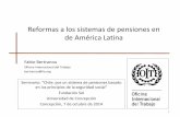 Reformas a los sistemas de pensiones en de América Latina€¦ · - Estrategia de cobertura de la OIT y las NIT 2. Las reformas previsionales en América Latina 3. Trayectorias en