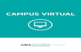 campus - Facultad de Ciencias Sociales · El presente manual ha sido desarrollado y actualizado por el Equipo Campus Virtual Sociales dependiente ... Aloja las aulas virtuales ...