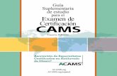 Guía Suplementaria - ACAMSfiles.acams.org/pdfs/Spanish_Study_Guide... · E-mail: info@ACAMS.org Esta Guía Suplementaria de Estudio para el Exámen de Certificación CAMS es una