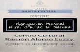 SANA CECILIA 2016 · 2016 SANTA CECILIA CONCIERTO Agrupación Musical Ntra. Sra. de la Soledad ªÆ¼¯; Ê£ÆÊ¼p£; Jp©°ª;£¯ªÀ¯;1ÊßßÚ; VIERNES 25 NOVIEMBRE 20:00h.