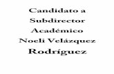Noeli Velazquez Rodriguez · 2018-10-25 · Maestría en Gestión Educativa I Universidad digital del Estado de México — Universidad ETAC AÑo DE OBTENCIÓN 2017 2011 Actual 2015