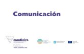 Comunicación - candieiracandieira.net/comunicacion.pdf · Comunicación candieirarede info@candieira.net. Comunicar. Comunicar Emisora. Comunicar Emisora Receptora. Comunicar Emisora