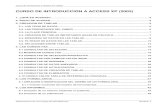 ACCESS XP Tutorial - Junta de Andalucía · de creación de tablas. No aparecen nombres de tablas porque aún no hemos creado ninguna. 3. CREACIÓN DE TABLAS Primero vamos a crear