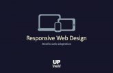 Responsive Web Design - Palermo · Responsive Web Design Diseño web adaptativo . El diseño adaptativo no es una técnica para re organizar sino un concepto . Dispositivo móvil