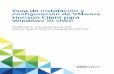 configuración Guía de instalación y de VMware Horizon ... · Windows 10 UWP 1 Este documento, Guía de instalación y configuración de VMware Horizon Client para Windows 10 UWP,