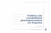 Política de estabilidad presupuestaria en España · La Ley establece que el objetivo de estabilidad presupuestaria se conseguirá: a) Estableciendo por los entes públicos en sus