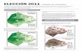 ELECCIÓN 2011 Análisis de resultados · resultados de Proyecto Sur, que se ubicó en todas las comunas como tercera fuerza, por debajo de ese techo, logrando valores porcentuales