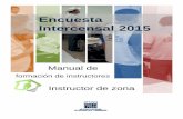 Encuesta Intercensal 2015internet.contenidos.inegi.org.mx/contenidos/autoe... · volumen, la composición y distribución de la población y de las viviendas del territorio nacional.