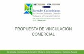 PROPUESTADE VINCULACIÓN COMERCIAL · 41 Jornadas Colombianas de Derecho Tributario, Derecho Aduanero y Comercio Exterior Sobre el ICDT • El ICDTesuna asociacióncivil,sin ánimode