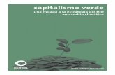 capitalismo verde PREVISUALIZACION · capitalismo verde alterar las relaciones sociales y de produc-ción del sistema capitalista. El capitalismo verde se puede asimilar con lo que