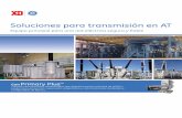 Soluciones para transmisión en AT - GE Grid Solutions · y ultra alta tensión (UHV) y redes de transmisión • Equipo de subestación de alta tensión para redes de distribución