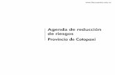Agenda de reducción de riesgos · DIPECHO 2013 - 2014 SGR/PNUD Edición, diagramación e impresión: CMYK Imprenta (02) 22 33 200 Fotografía en portada Área urbana de Latacunga