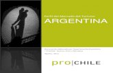 Perfil del Mercado del Turismo ARGENTINA · Perfil del Mercado del turismo en Argentina – Año 2011 a 3 inestabilidad política y social en otros, las graves perturbaciones del