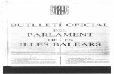 ,. BUTLLETI OFICIAL PARLAMENTweb.parlamentib.es/repositori/PUBLICACIONS/1/... · Per acord de la Mesa del ParJament de les Illes Balears, a la reu nió celebrada día 22 de setembre