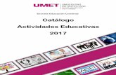 Catálogo Actividades Educativas 2017 - UAGM...Catálogo Actividades Educativas 2017 Escuela Educación Continua . 2 ... 1:00pm - 4:00pm 3 $50 F, AF IMPORTANTE: - Verificar si el curso