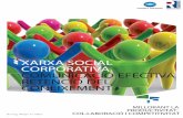 XARXA SOCIAL CORPORATIVA COMUNICACIÓ EFECTIVA … · La Xarxa Social Corporativa de l’empresa es pot personalitzar amb la imatge corporativa de la companyia,aplicant un disseny