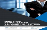 MÁSTER EN COMUNICACIÓN Y MARKETING POLÍTICO · 3. Plan de comunicación y plan de medios. 4. Búsqueda, Recaudación y gestión de fondos en campaña electoral. 5. La campaña