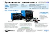 Syncrowave 250 DX/350 LX Soldadura TIG/“Stick” Fuente de ... · TIG a acero inoxidable TIG, o a soldadura “stick.” Un interruptor de control hace todos los cambios desde el