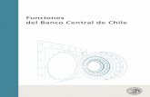 Funciones del Banco Central de Chile - IPLACEXbiblioteca.iplacex.cl/RCA/Funciones del Banco Central de Chile.pdf · de 1925, promulgado bajo el gobierno de don Arturo Alessandri Palma.