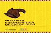 Mariano Bonomo - Fundación Azara · Entre Ríos se han detectado más de doscien-tos treinta sitios arqueológicos, concentrados casi exclusivamente en las márgenes e islas de los