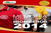 DEDICATORIA - bomberos.go.cr · Memoria Bomberos 2014 2 DEDICATORIA La presente Memoria Anual 2014 está dedicada al compañero bombero voluntario de la estación de Bribrí, José