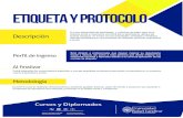 Etiqueta y protocolo copy - Rafael Landívar University · Clasificación del protocolo • Protocolo y etiqueta personal Presencia y porte Higiene, pulcritud, accesorios, perfumes